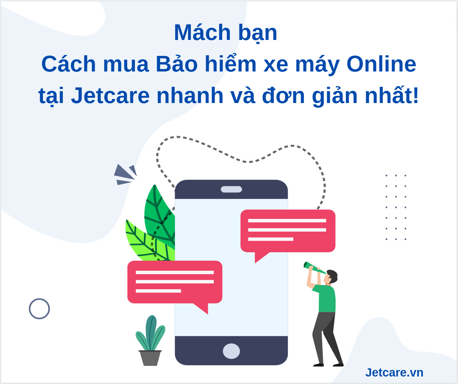 Mách bạn cách mua Bảo hiểm xe máy Online tại Jetcare nhanh và đơn giản nhất